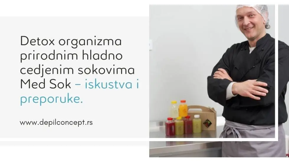 DepilConcept detox organizma prirodnim hladno cedjenim sokovima Med Sok – iskustva i preporuke